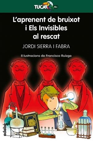 APRENENT DE BRUIXOT Y ELS INVISIBLES AL RESCAT, L' (TUCA VERD 13) | 9788468340937 | SIERRA I FABRA, JORDI | Llibreria Drac - Llibreria d'Olot | Comprar llibres en català i castellà online