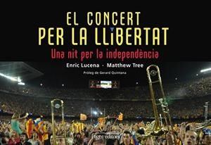 CONCERT PER LA LLIBERTAT, EL | 9788499754048 | LUCENA, ENRIC/TREE, MATTHEW | Llibreria Drac - Librería de Olot | Comprar libros en catalán y castellano online
