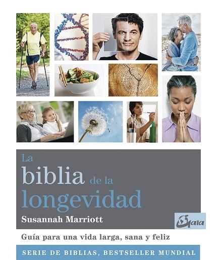 BIBLIA DE LA LONGEVIDAD, LA | 9788484457732 | MARRIOTT, SUSANNAH | Llibreria Drac - Librería de Olot | Comprar libros en catalán y castellano online
