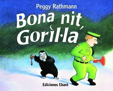 BONA NIT, GORIL·LA | 9788494885969 | PEGGY RATHMANN | Llibreria Drac - Librería de Olot | Comprar libros en catalán y castellano online