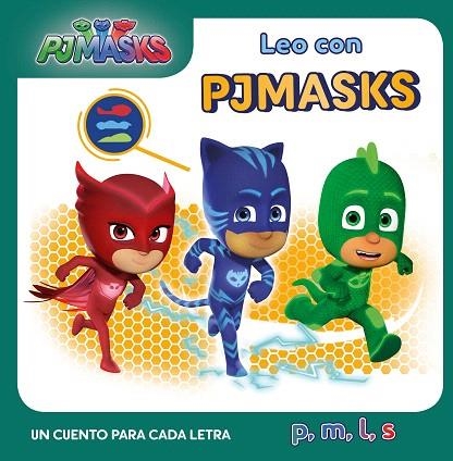 UN CUENTO PARA CADA LETRA: P, M, L, S (LEO CON PJ MASKS) | 9788448850609 | AA.DD. | Llibreria Drac - Llibreria d'Olot | Comprar llibres en català i castellà online