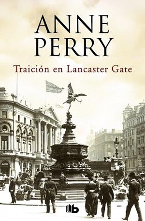TRAICION EN LANCASTER GATE (INSPECTOR THOMAS PITT 31) | 9788490707340 | PERRY, ANNE | Llibreria Drac - Llibreria d'Olot | Comprar llibres en català i castellà online