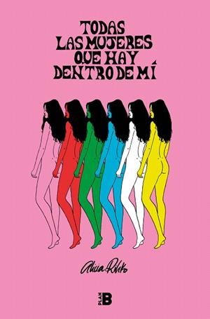TODAS LAS MUJERES QUE HAY DENTRO DE MÍ | 9788417001643 | RIHKO, ALICIA | Llibreria Drac - Librería de Olot | Comprar libros en catalán y castellano online