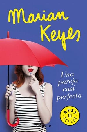 PAREJA CASI PERFECTA, UNA | 9788466346597 | KEYES, MARIAN | Llibreria Drac - Librería de Olot | Comprar libros en catalán y castellano online