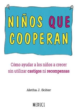 NIÑOS QUE COOPERAN | 9788497991704 | SOLTER,ALETHA J | Llibreria Drac - Librería de Olot | Comprar libros en catalán y castellano online