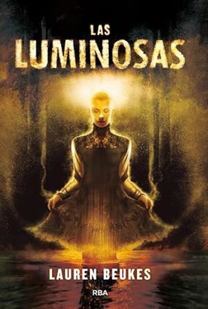 LUMINOSAS, LAS | 9788490066621 | BEUKES , LAUREN | Llibreria Drac - Llibreria d'Olot | Comprar llibres en català i castellà online