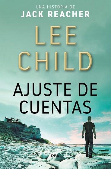 AJUSTE DE CUENTAS | 9788490569405 | CHILD, LEE | Llibreria Drac - Librería de Olot | Comprar libros en catalán y castellano online