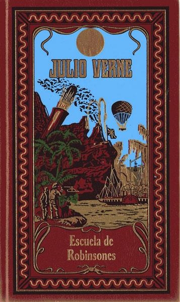 ESCUELA DE ROBINSONES | 9788427203754 | VERNE , JULIO | Llibreria Drac - Librería de Olot | Comprar libros en catalán y castellano online