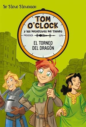 TORNEO DEL DRAGON, EL (TOM O'CLOCK 7) | 9788424663957 | STEVENSON, SIR STEVE | Llibreria Drac - Llibreria d'Olot | Comprar llibres en català i castellà online