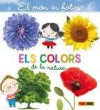 COLORS DE LA NATURA, ELS | 9788491677758 | AA.DD. | Llibreria Drac - Librería de Olot | Comprar libros en catalán y castellano online