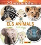 ANIMALS SALVATGES, ELS | 9788491677772 | AA.DD. | Llibreria Drac - Librería de Olot | Comprar libros en catalán y castellano online