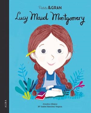 PETITA & GRAN LUCY MAUD MONTGOMERY | 9788490655283 | SÁNCHEZ VEGARA, Mª ISABEL | Llibreria Drac - Librería de Olot | Comprar libros en catalán y castellano online