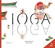 IOGA | 9788417440244 | RAVENTÓS, MÍRIAM | Llibreria Drac - Librería de Olot | Comprar libros en catalán y castellano online