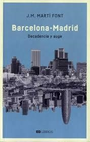 MADRID SE HA IDO Y BARCELONA SE HA QUEDADO | 9788409079438 | MARTÍ FONT, JOSEP MARÍA | Llibreria Drac - Librería de Olot | Comprar libros en catalán y castellano online