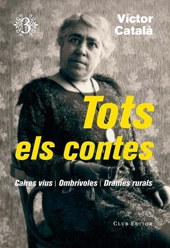 TOTS ELS CONTES 3 | 9788473292368 | CATALÀ, VÍCTOR | Llibreria Drac - Librería de Olot | Comprar libros en catalán y castellano online