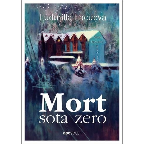 MORT SOTA ZERO | 9788494791475 | LACUEVA, LUDMILLA | Llibreria Drac - Librería de Olot | Comprar libros en catalán y castellano online