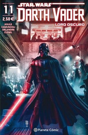 STAR WARS DARTH VADER LORD OSCURO Nº 11 | 9788491735519 | SOULE, CHARLES; CAMUNCOLI, GIUSEPPE | Llibreria Drac - Llibreria d'Olot | Comprar llibres en català i castellà online