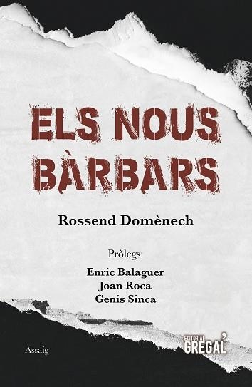 NOUS BÀRBARS, ELS | 9788417660017 | DOMÈNECH, ROSSEND | Llibreria Drac - Librería de Olot | Comprar libros en catalán y castellano online