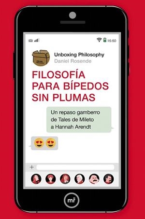 FILOSOFÍA PARA BÍPEDOS SIN PLUMAS | 9788427045538 | ROSENDE, DANIEL; UNBOXING PHILOSOPHY | Llibreria Drac - Llibreria d'Olot | Comprar llibres en català i castellà online