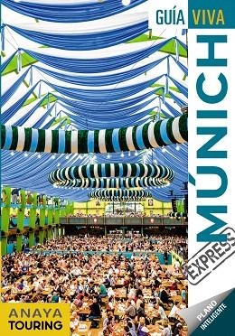 MÚNICH 2019 (GUIA VIVA EXPRESS) | 9788491581802 | CALVO, GABRIEL; TZSCHASCHEL, SABINE | Llibreria Drac - Llibreria d'Olot | Comprar llibres en català i castellà online