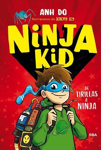 DE TIRILLAS A NINJA (NINJA KID 1) | 9788427215030 | DO, ANH | Llibreria Drac - Librería de Olot | Comprar libros en catalán y castellano online