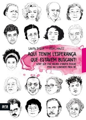 AQUI ESTA L'ESPERANÇA QUE ESTAVEM BUSCANT! | 9788416915897 | BOSCH I SANS, LOLITA; MALET I MURIA, ORIOL | Llibreria Drac - Llibreria d'Olot | Comprar llibres en català i castellà online