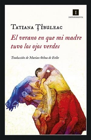 VERANO EN QUE MI MADRE TUVO LOS OJOS VERDES, EL | 9788417553036 | TIBULEAC, TATIANA | Llibreria Drac - Llibreria d'Olot | Comprar llibres en català i castellà online