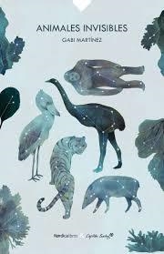 ANIMALES INVISIBLES | 9788417651213 | MARTÍNEZ, GABI | Llibreria Drac - Llibreria d'Olot | Comprar llibres en català i castellà online