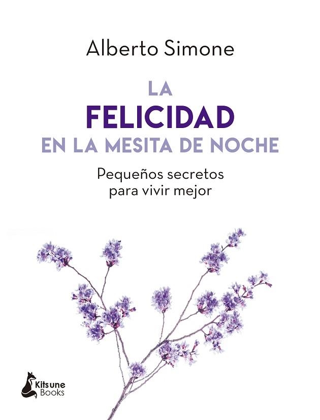 FELICIDAD EN LA MESITA DE NOCHE, LA | 9788416788279 | SIMONE, ALBERTO | Llibreria Drac - Librería de Olot | Comprar libros en catalán y castellano online