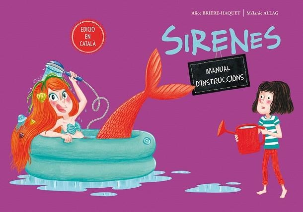 SIRENES MANUAL D'INSTRUCCIONS | 9788491451532 | BRIÈRE-HAQUET, ALICE | Llibreria Drac - Llibreria d'Olot | Comprar llibres en català i castellà online