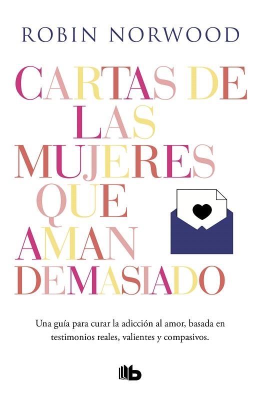 CARTAS DE LAS MUJERES QUE AMAN DEMASIADO | ººººº | NORWOOD, ROBIN | Llibreria Drac - Llibreria d'Olot | Comprar llibres en català i castellà online