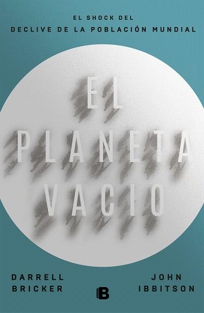 PLANETA VACÍO, EL | 9788466665407 | BRICKER, DARRELL; IBBITSON, JOHN | Llibreria Drac - Librería de Olot | Comprar libros en catalán y castellano online