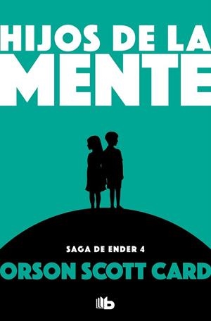 HIJOS DE LA MENTE (SAGA DE ENDER 4) | 9788490707920 | CARD, ORSON SCOTT | Llibreria Drac - Llibreria d'Olot | Comprar llibres en català i castellà online