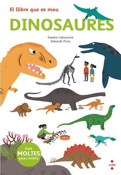 DINOSAURES (EL LLIBRE QUE ES MOU) | 9788466145497 | LEBOUCARIE, SANDRA | Llibreria Drac - Librería de Olot | Comprar libros en catalán y castellano online