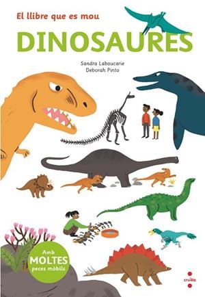 DINOSAURES (EL LLIBRE QUE ES MOU) | 9788466145497 | LEBOUCARIE, SANDRA | Llibreria Drac - Llibreria d'Olot | Comprar llibres en català i castellà online