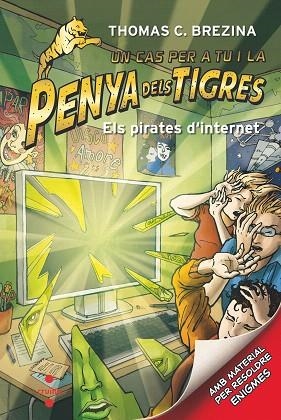 PIRATES D'INTERNET, ELS (PENYA DELS TIGRES 8) | 9788466145688 | BREZINA, THOMAS | Llibreria Drac - Librería de Olot | Comprar libros en catalán y castellano online