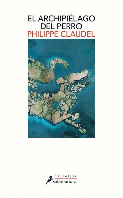 ARCHIPIÉLAGO DEL PERRO, EL | 9788498389388 | CLAUDEL, PHILIPPE | Llibreria Drac - Librería de Olot | Comprar libros en catalán y castellano online
