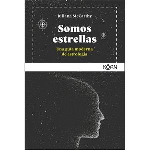 SOMOS ESTRELLAS | 9788494913464 | MCCARTHY, JULIANA | Llibreria Drac - Llibreria d'Olot | Comprar llibres en català i castellà online