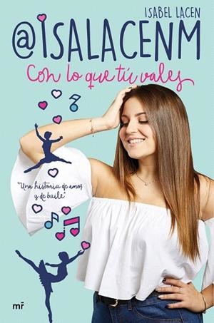 CON LO QUE TÚ VALES | 9788427045422 | ISALACENM | Llibreria Drac - Llibreria d'Olot | Comprar llibres en català i castellà online