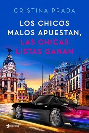 CHICOS MALOS APUESTAN, LAS CHICAS LISTAS GANAN, LOS | 9788408205395 | PRADA, CRISTINA | Llibreria Drac - Llibreria d'Olot | Comprar llibres en català i castellà online