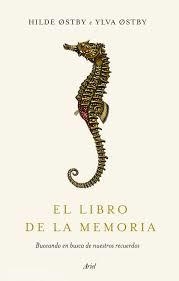 LIBRO DE LA MEMORIA, EL | 9788434429796 | ØSTBY, HILDE; ØSTBY, YLVA | Llibreria Drac - Librería de Olot | Comprar libros en catalán y castellano online