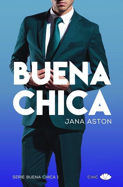 BUENA CHICA | 9788417333416 | ASTON, JANA | Llibreria Drac - Librería de Olot | Comprar libros en catalán y castellano online