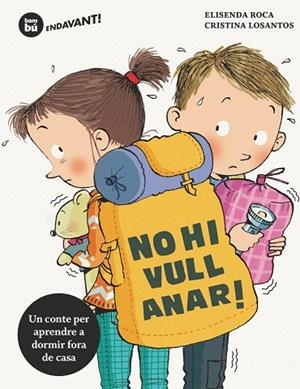 NO HI VULL ANAR! | 9788483435670 | ROCA, ELISENDA | Llibreria Drac - Librería de Olot | Comprar libros en catalán y castellano online