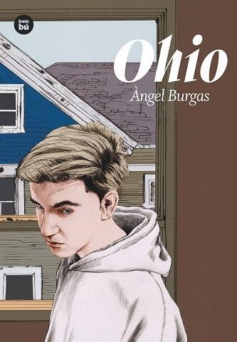 OHIO | 9788483435694 | BURGAS, ÀNGEL | Llibreria Drac - Librería de Olot | Comprar libros en catalán y castellano online