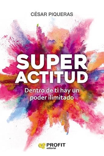 SUPERACTITUD | 9788417209667 | PIQUERAS, CÉSAR | Llibreria Drac - Librería de Olot | Comprar libros en catalán y castellano online