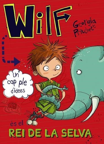 WILF ÉS EL REI DE LA SELVA | 9788448947644 | PRITCHETT, GEORGIA | Llibreria Drac - Librería de Olot | Comprar libros en catalán y castellano online