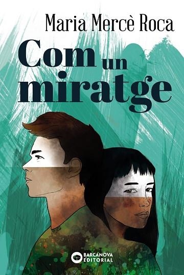 COM UN MIRATGE (ED. ESPECIAL) | 9788448947705 | ROCA, MARIA MERCÈ | Llibreria Drac - Librería de Olot | Comprar libros en catalán y castellano online