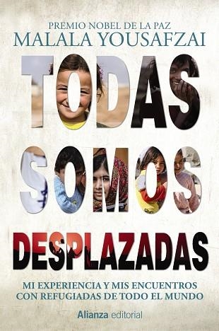TODAS SOMOS DESPLAZADAS | 9788491814832 | YOUSAFZAI, MALALA | Llibreria Drac - Librería de Olot | Comprar libros en catalán y castellano online