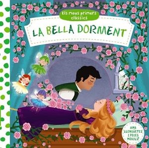 BELLA DORMENT, LA (ELS MEUS PRIMERS CLÀSSICS) | 9788499069517 | AA.DD. | Llibreria Drac - Librería de Olot | Comprar libros en catalán y castellano online