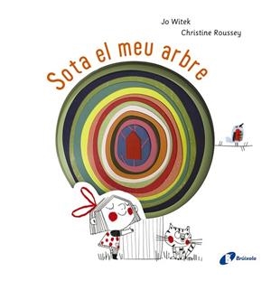 SOTA EL MEU ARBRE | 9788499069715 | WITEK, JO | Llibreria Drac - Llibreria d'Olot | Comprar llibres en català i castellà online